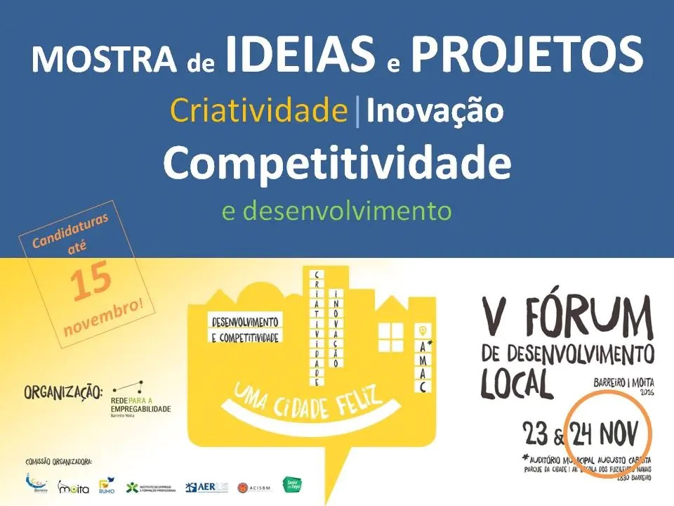 Imagem da Mostra de Ideias e Projetos 2016, 23 e 24 novembro, no Auditório Municipal Augusto Cab...