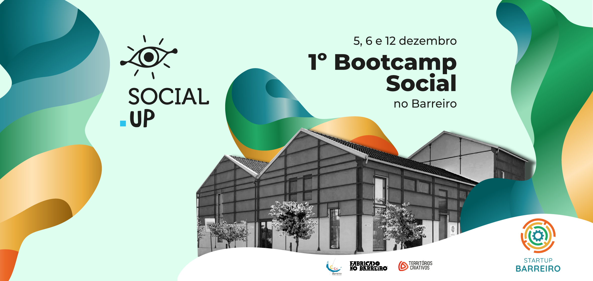 1º Bootcamp Social Up de dezembro de 2023 na StartUp Barreiro