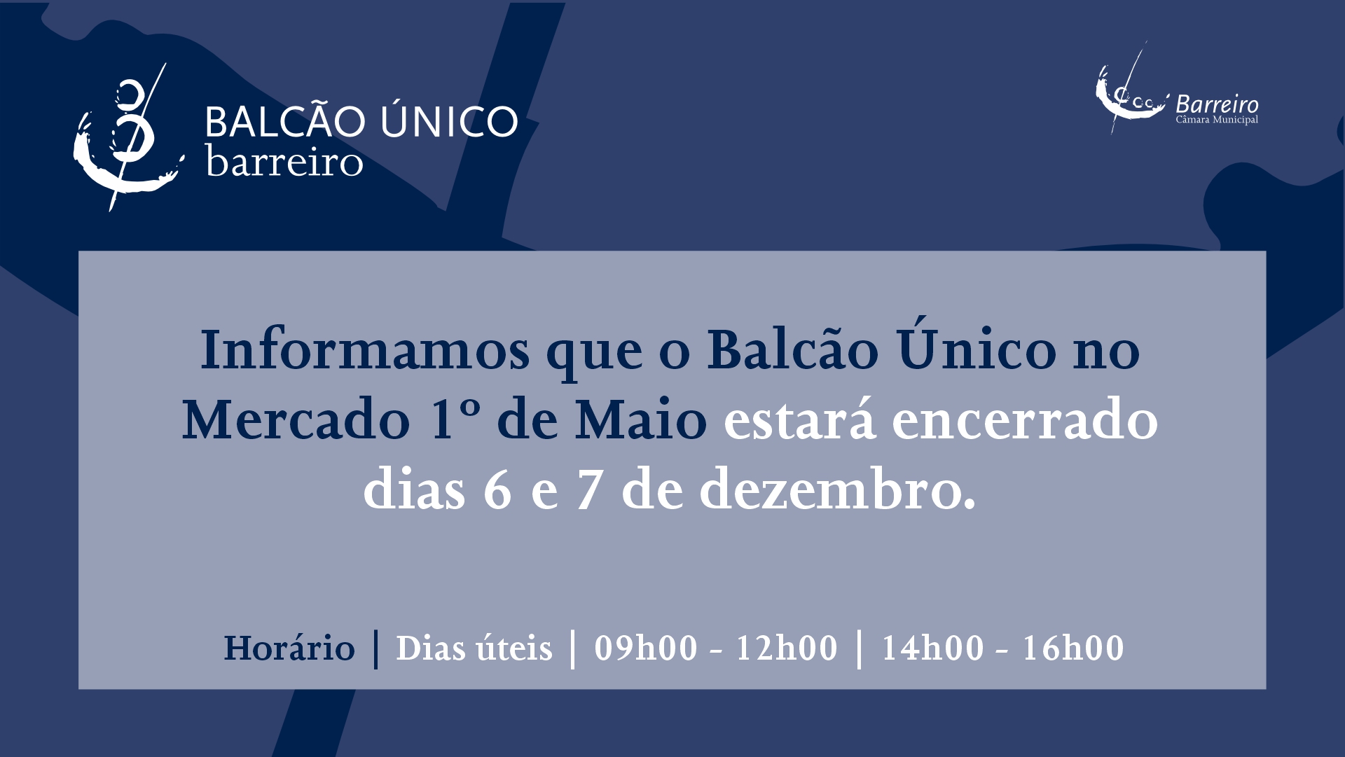 Balcão Único do Mercado 1º de Maio encerrado a 6 e 7 de dezembro de 2023