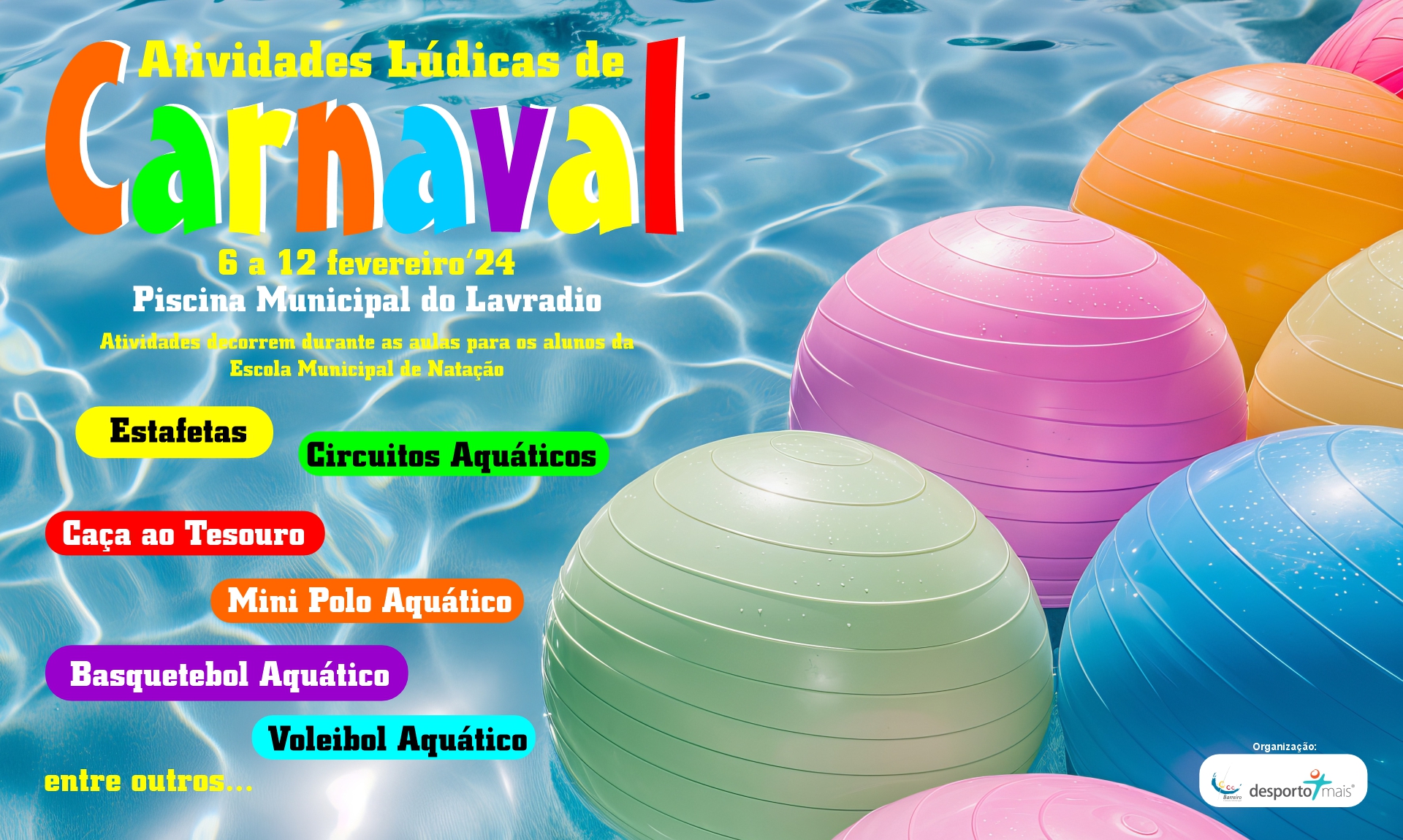 Atividades Lúdicas de Carnaval 2024 | Piscina Municipal do Lavradio