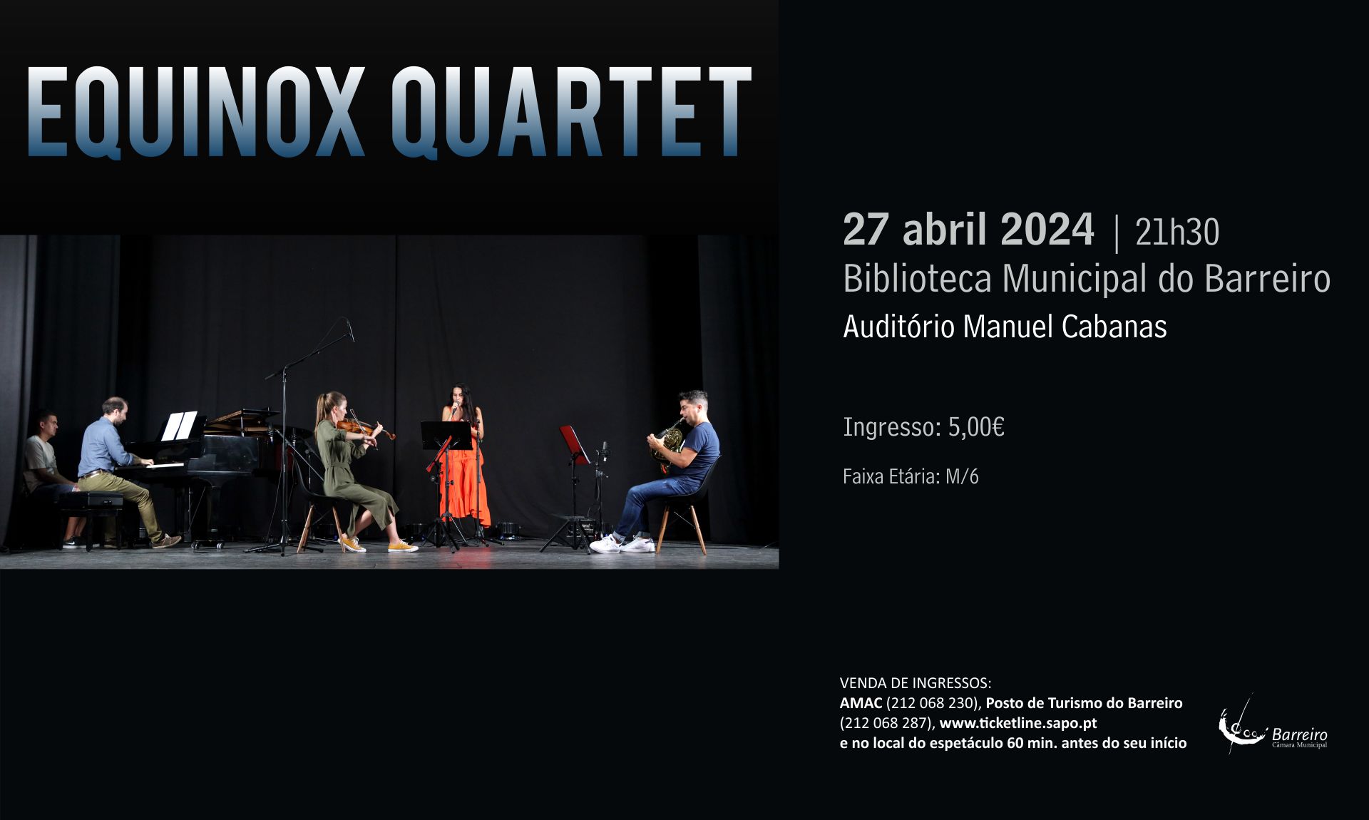 Equinox Quartet | 27 abril | 21h30 | Biblioteca Municipal do Barreiro – Auditório Manuel Cabanas