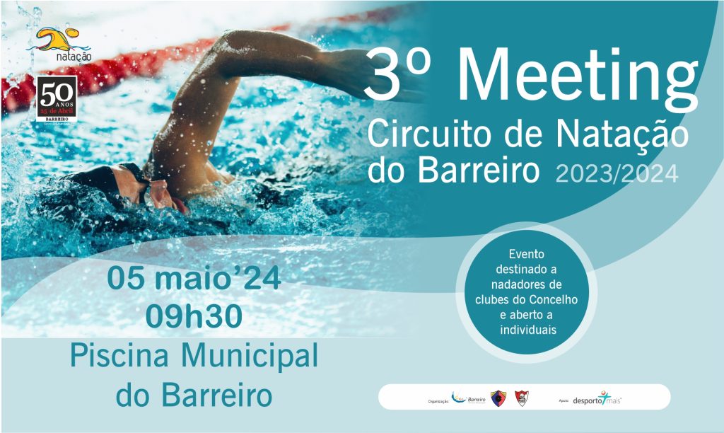 Circuito de Natação do Barreiro 2023/2024 | 3º Meeting | 5 maio | Piscina Municipal do Barreiro