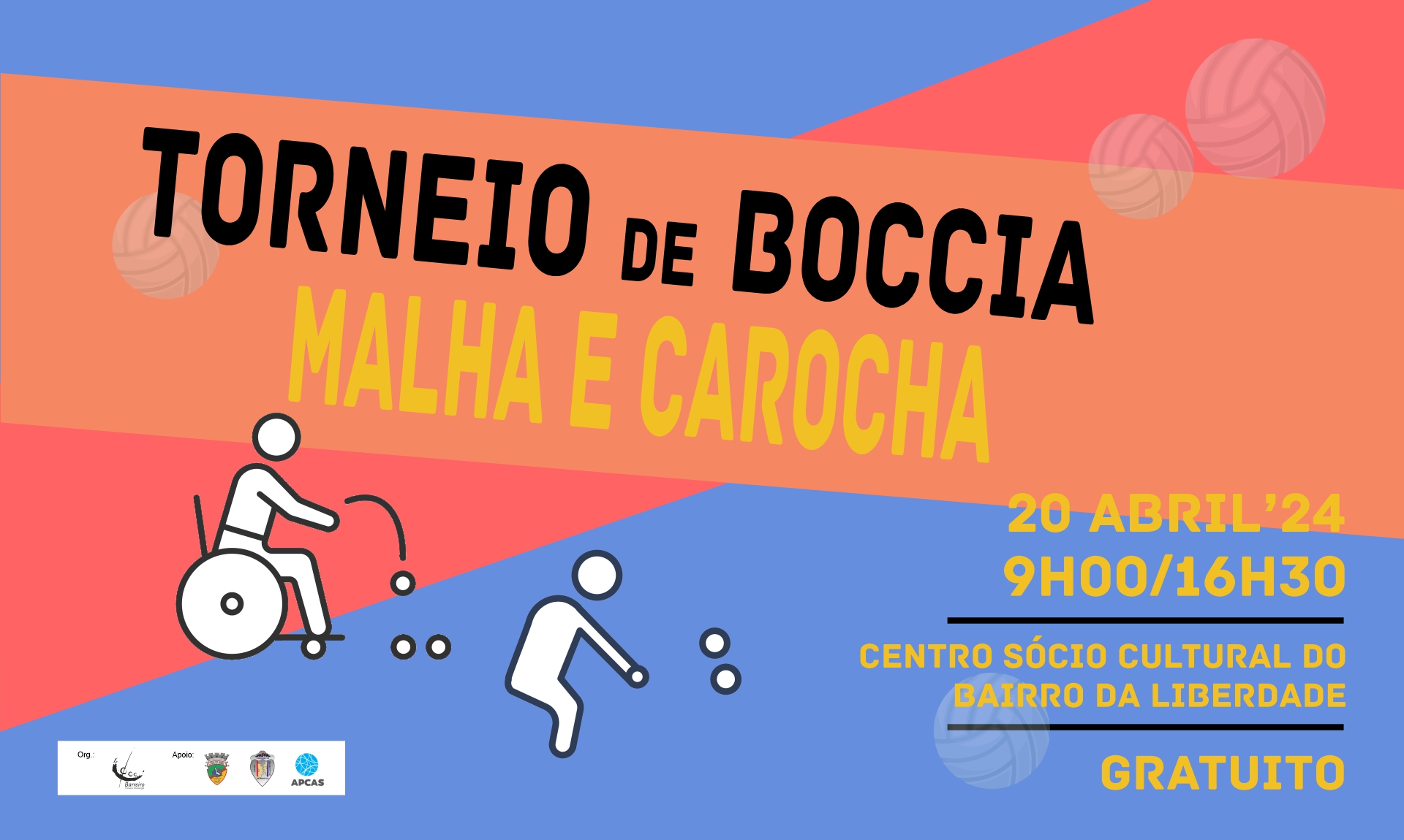 Torneio de Boccia, Malha e Carocha | 20 abril | Centro Sócio Cultural Bairro da Liberdade (Cartaz)