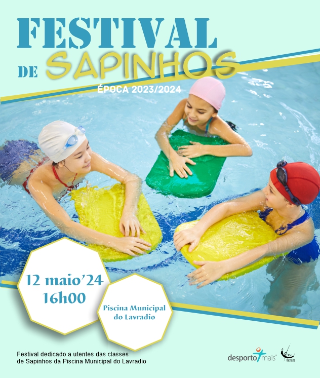 Festival de Sapinhos 2023/2024 | Natação | 12 maio | 16h00 | Piscina Municipal do Lavradio (Cartaz)