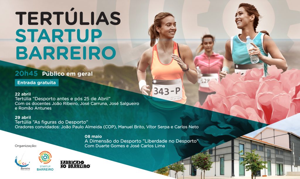 Desporto | Ciclo de Tertúlias | 22, 29 de abril e 8 de maio | StartUp Barreiro (Cartaz)