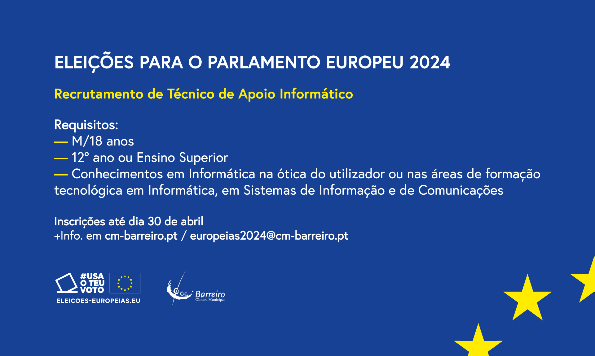 Informação dos requisitos para recrutamento de Técnico de Apoio Informático para as Europeias 2024