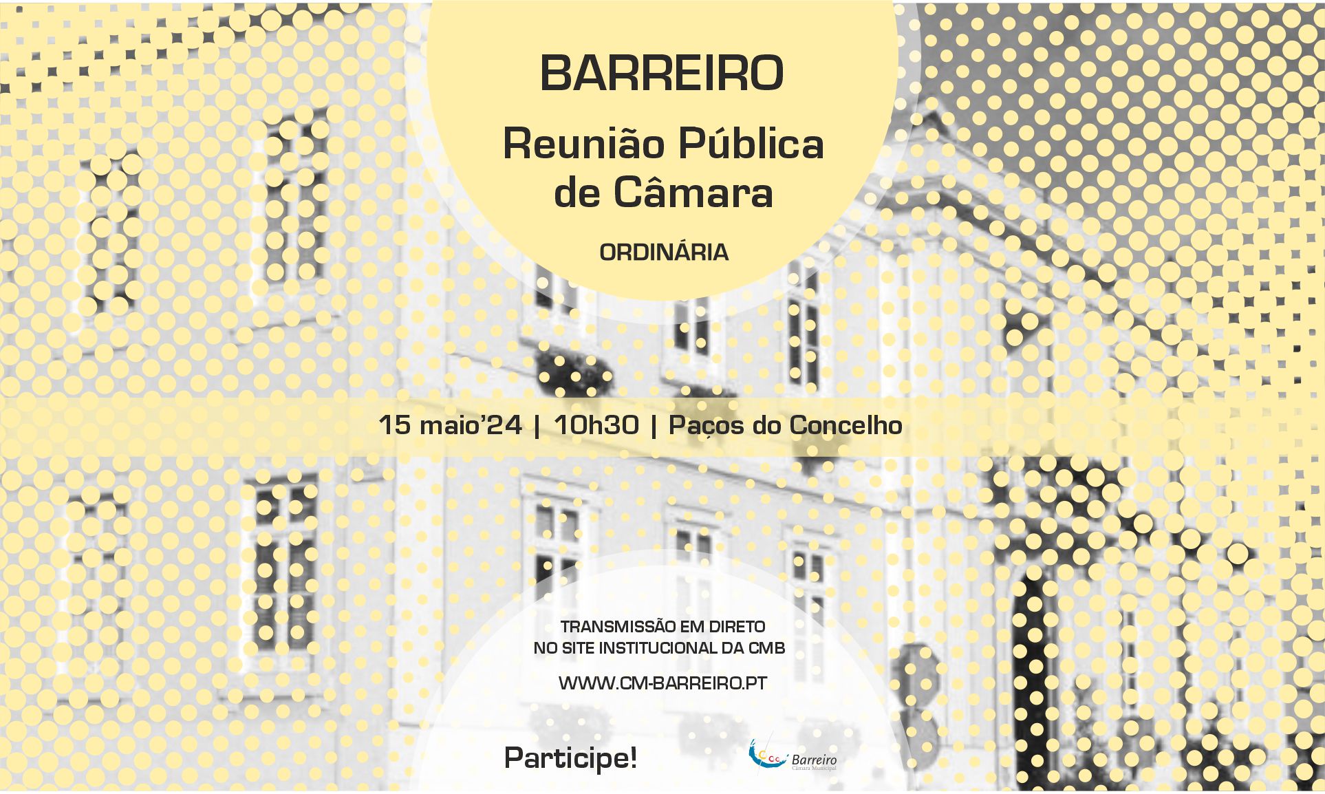 Reunião Ordinária Pública a 15 de maio, 10h30, na Sala de Sessões dos Paços do Concelho