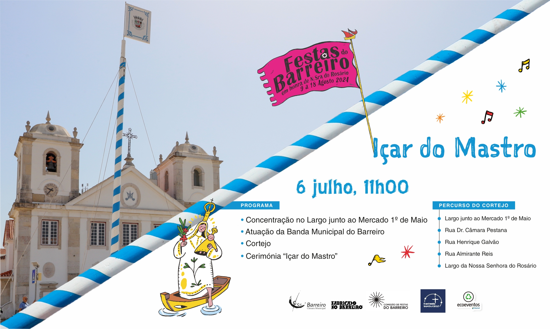 Içar do Mastro | Festas do Barreiro 2024 | 6 julho, 11h | Concentração: Largo junto ao Mercado...