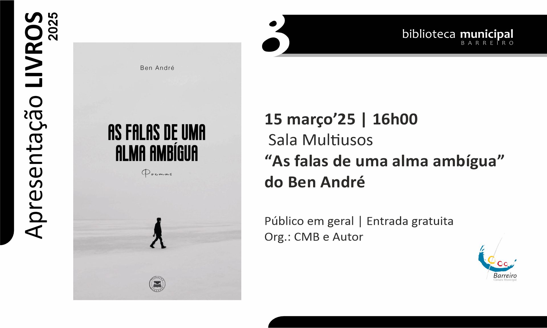 Apresentação do livro “As falas de uma alma ambígua” de Ben André | 15 março | Bibliotec...
