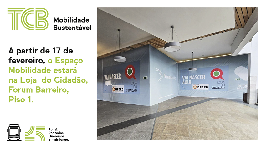 Informação de Novo Espaço TCB na Loja do Cidadão do Barreiro