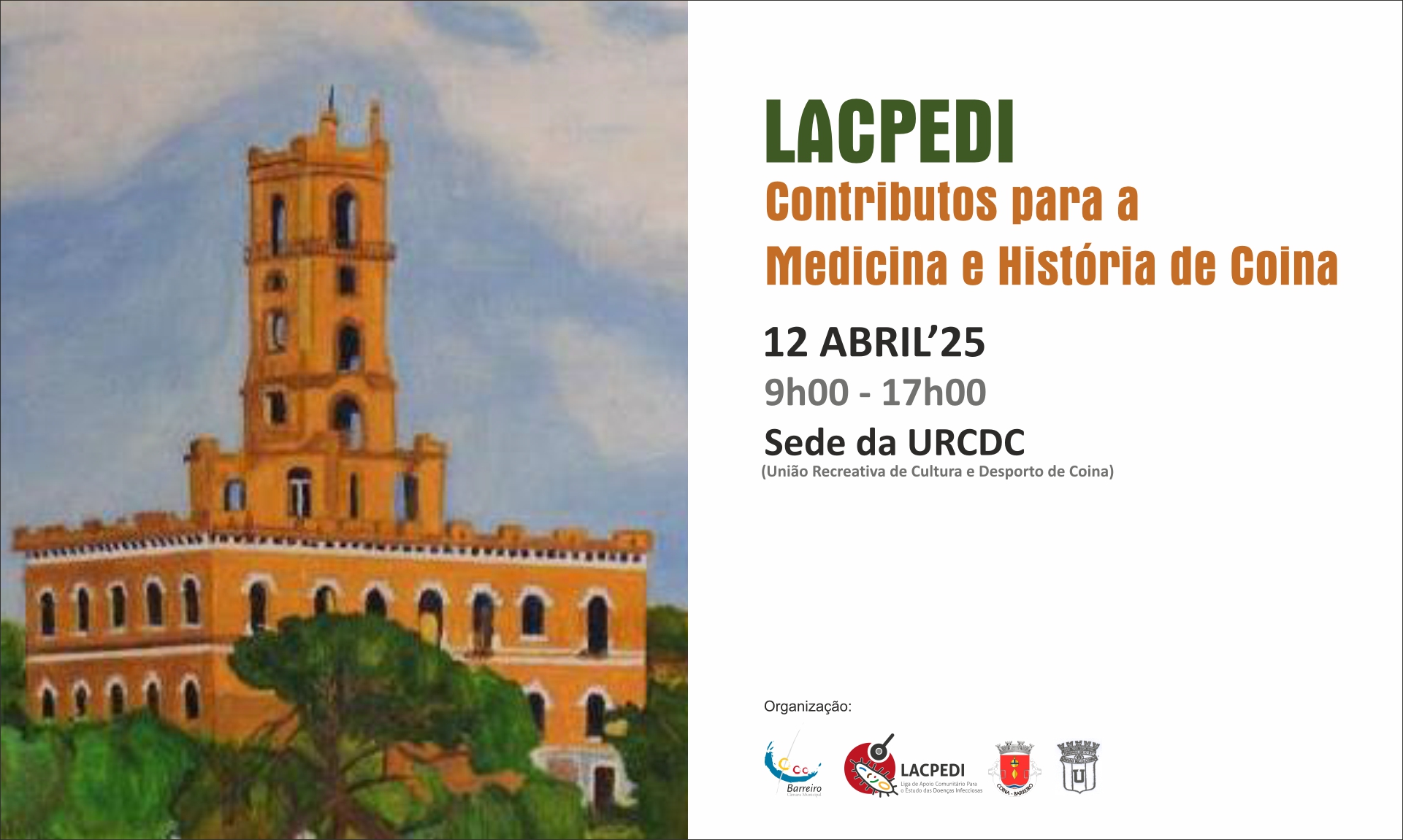 LACPEDI: Contributos para a Medicina e História de Coina, a 12/04/25, das 9h às 17h, na URCDC