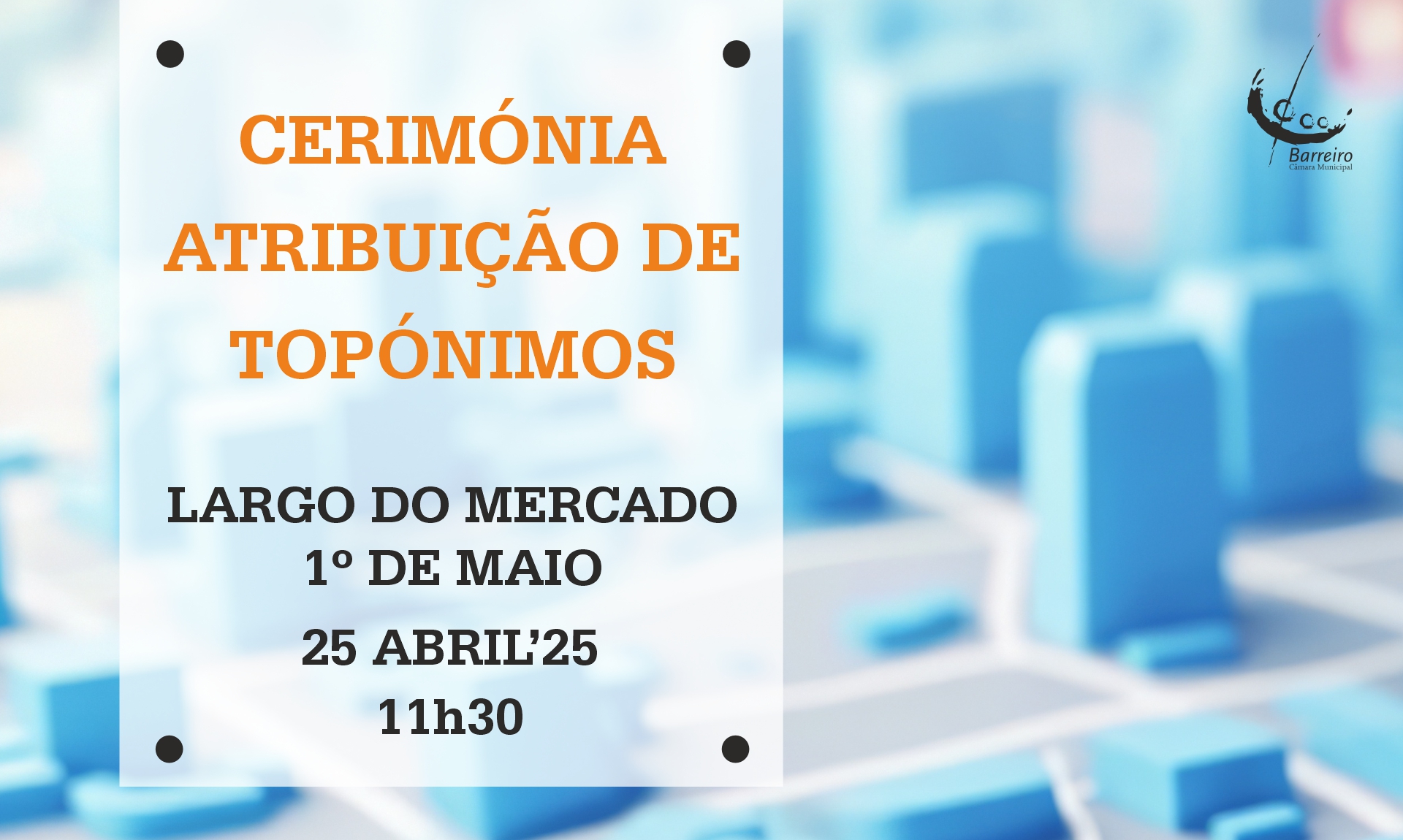 Cerimónia Pública de “Atribuição de Topónimos a Ilustres Barreirenses” 2025