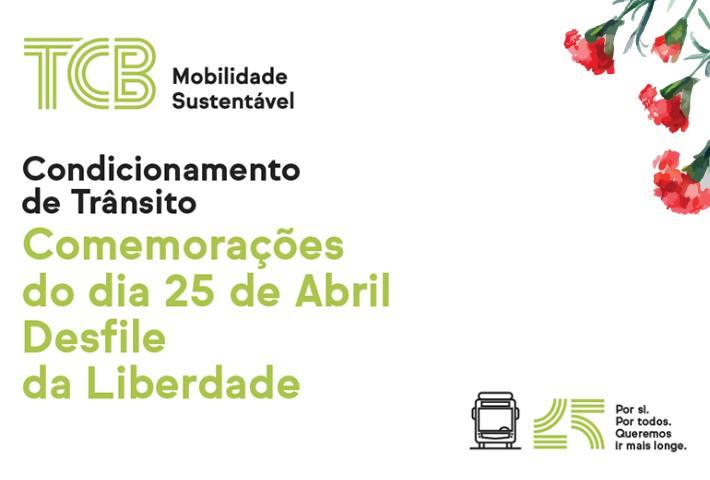 TCB | Desfile da Liberdade DIA 24 DE ABRIL   Carreiras 14, 15 e 18