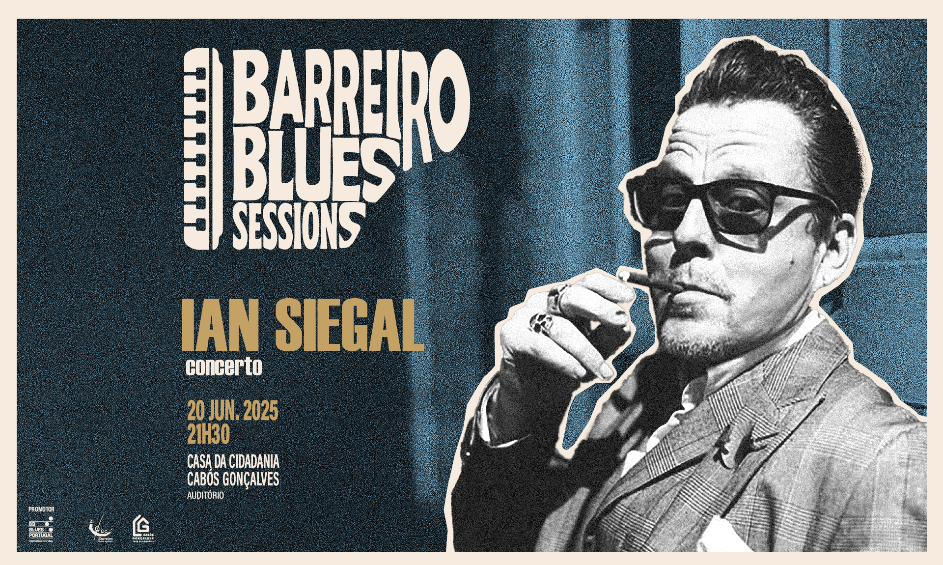 Cartaz de Barreiro Blues Sessions com Ian Siegal, 20 junho, na Casa da Cidadania Cabós Gonçalves