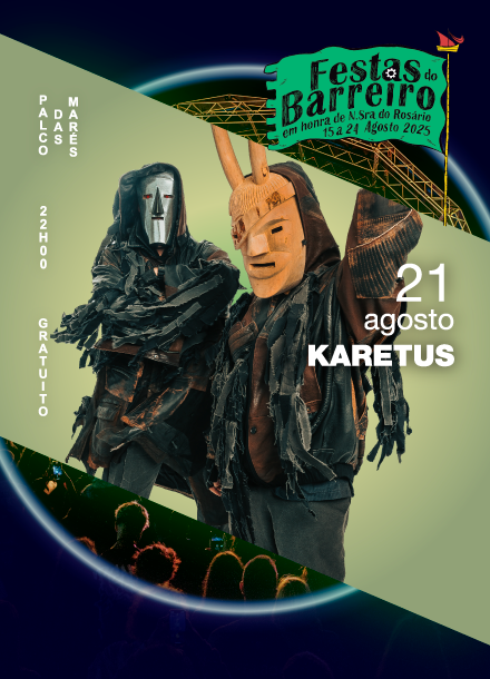 Karetus | Festas do Barreiro 2025