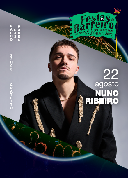Nuno Ribeiro | Festas do Barreiro 2025