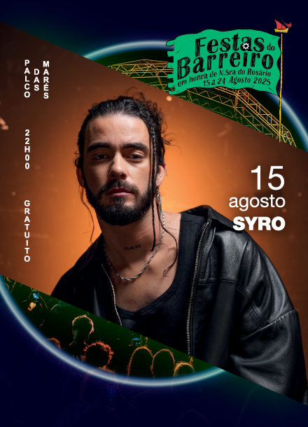 SYRO | Festas do Barreiro 2025