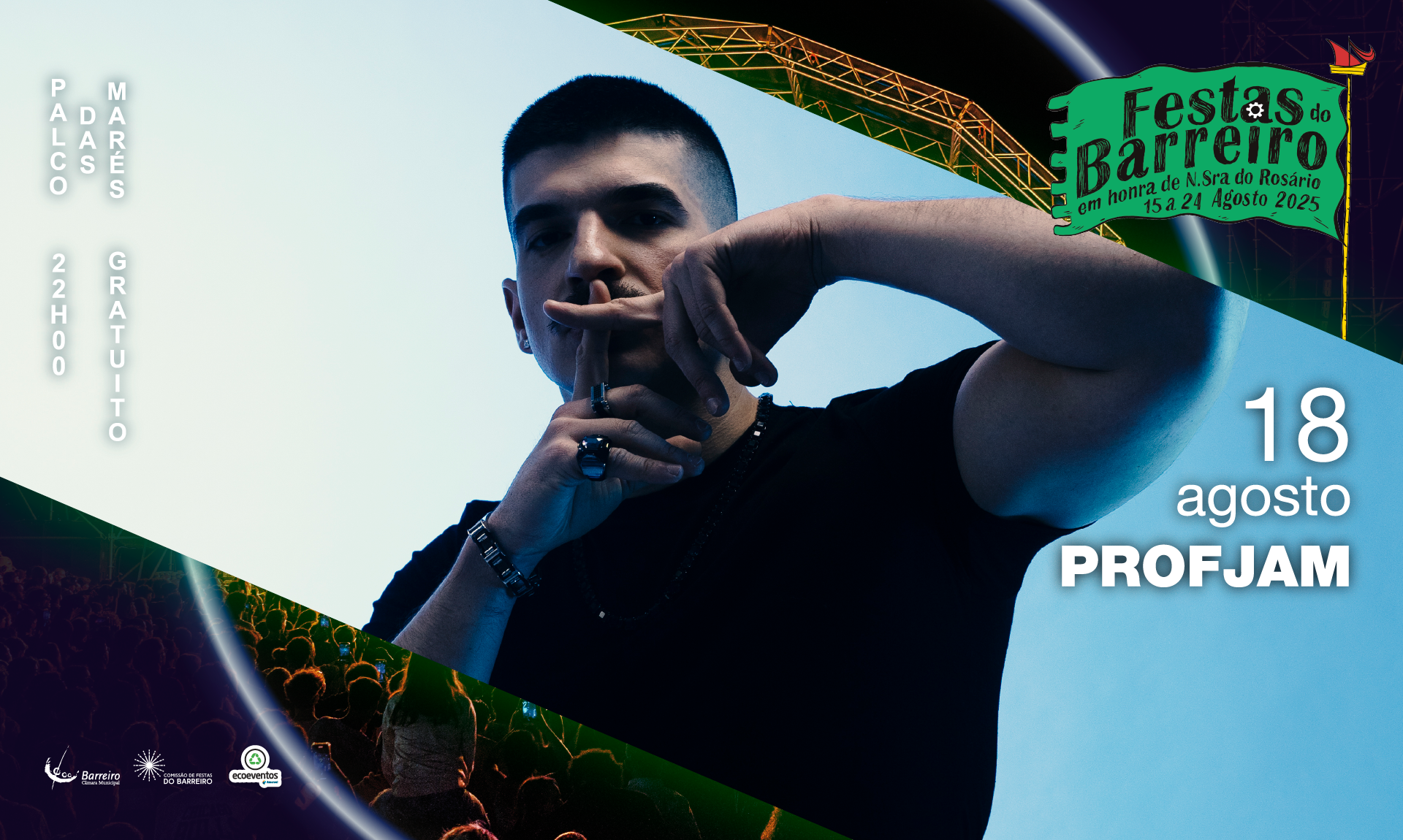 Profjam Festas do Barreiro dia 18 agosto