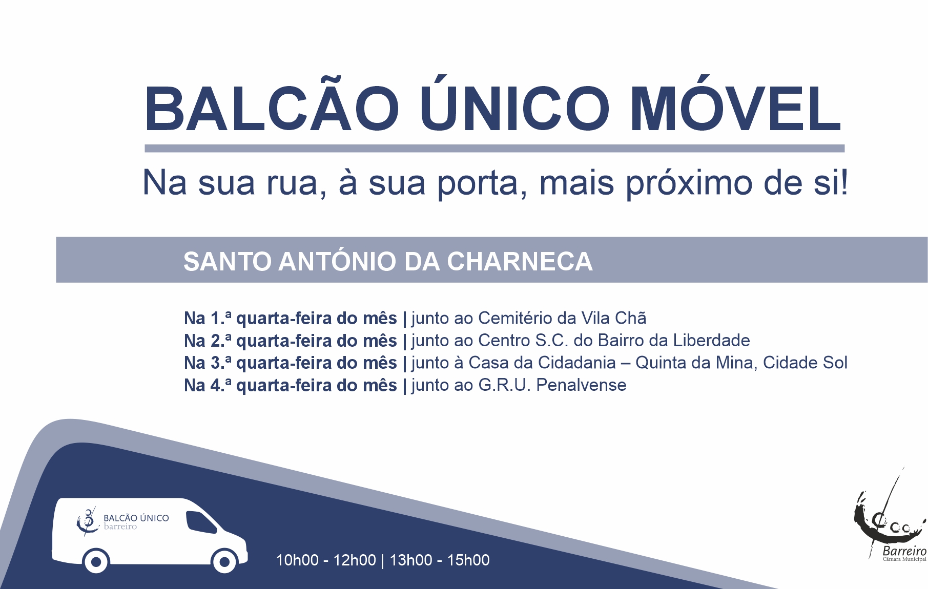 Dias e horas de circulação do Balcão Único Móvel em Sto António da Charneca