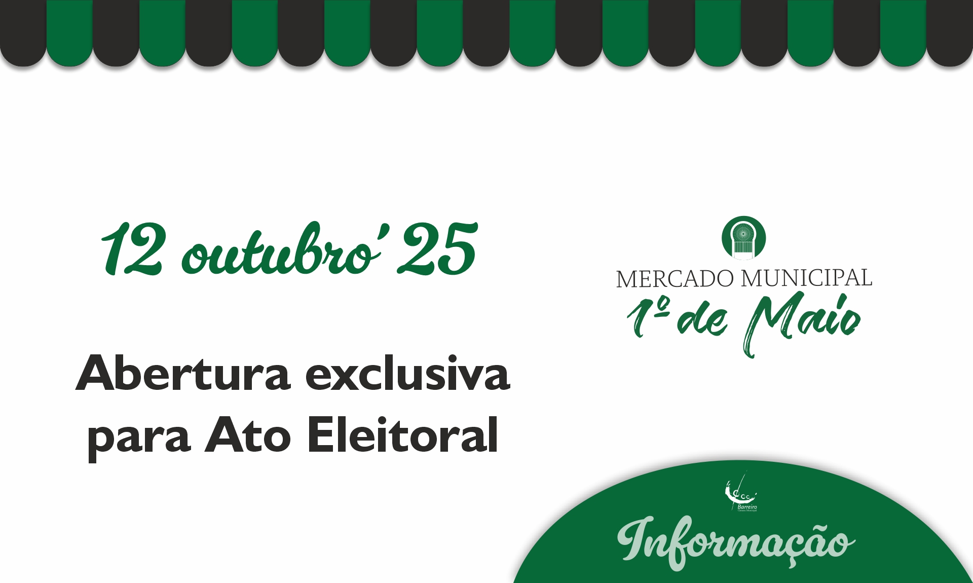 mercado municipal 1º de maio abertura exclusiva para ato eleitoral
