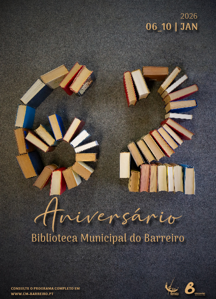62º Aniversário da Biblioteca Municipal do Barreiro de 6 a 10 de janeiro de 2026