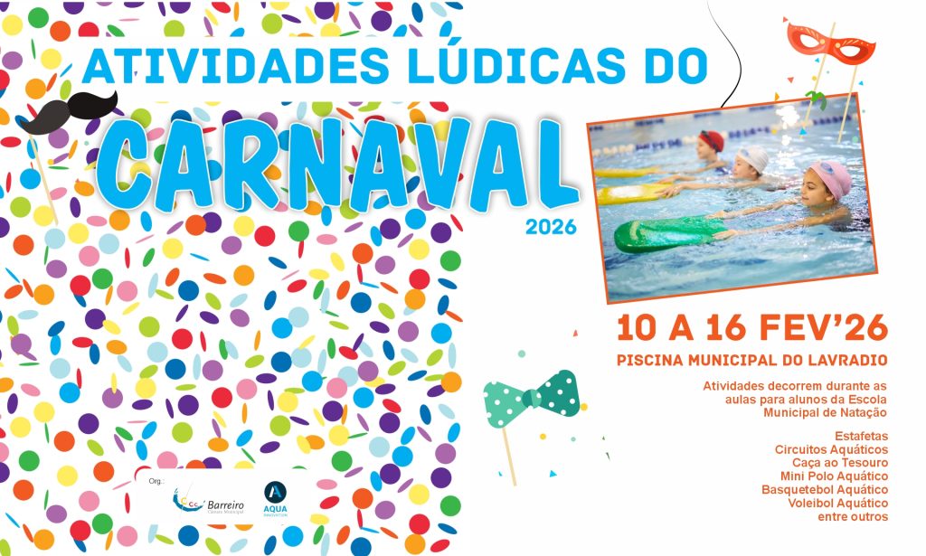 Natação | Atividades Lúdicas do Carnaval 2026 | 10 a 16 fevereiro | Piscina Municipal do Lavradio