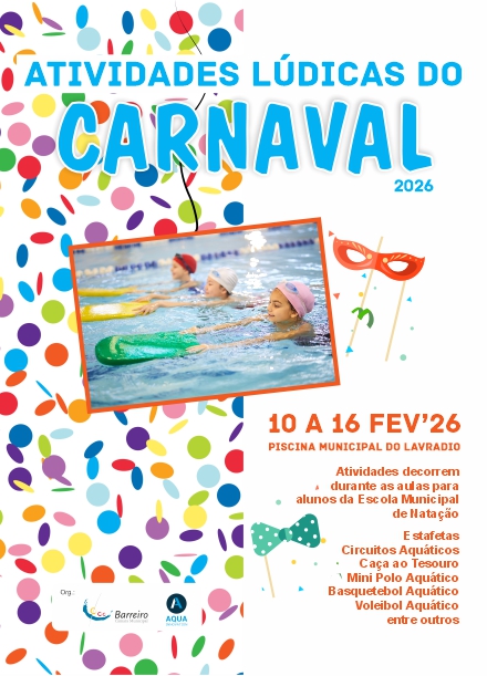 Natação | Atividades Lúdicas do Carnaval 2026 | 10 a 16 fevereiro | Piscina Municipal do Lavradio