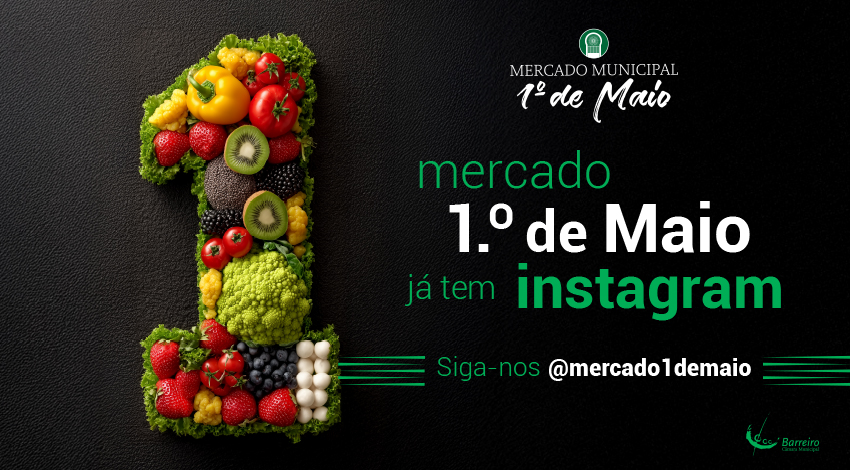 Imagem de O Mercado 1º de Maio já tem Instagram em instagram.com/mercado1demaio/