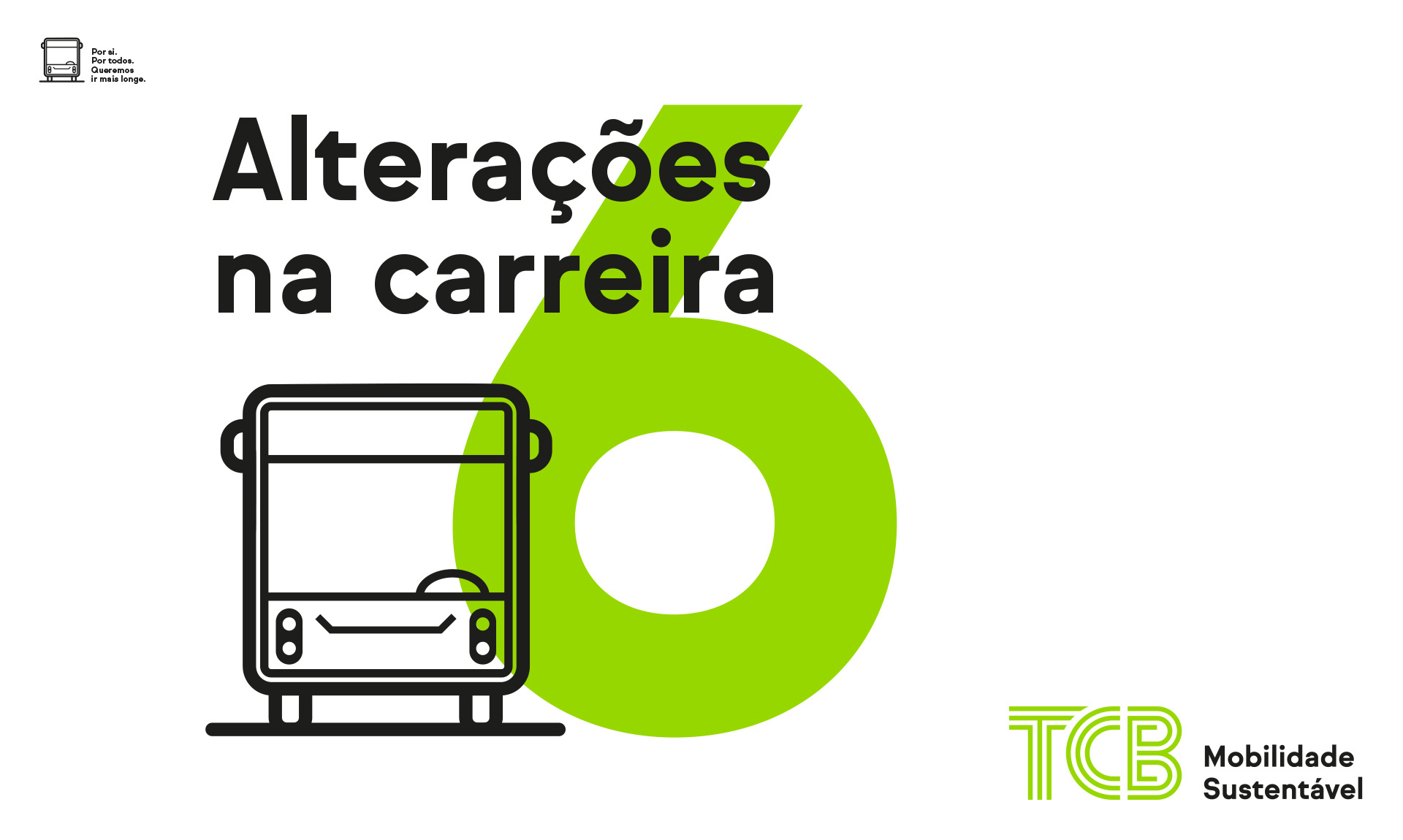 Imagem ilustrativa de alterações na carreira 6 dos TCB