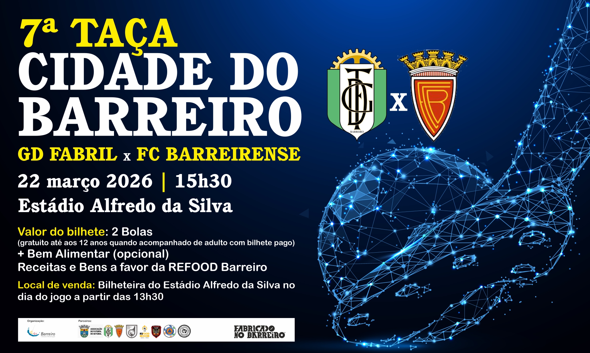 7ª Taça Cidade do Barreiro 2026 em futebol, 22 março 2026 no Estádio Alfredo da Silva