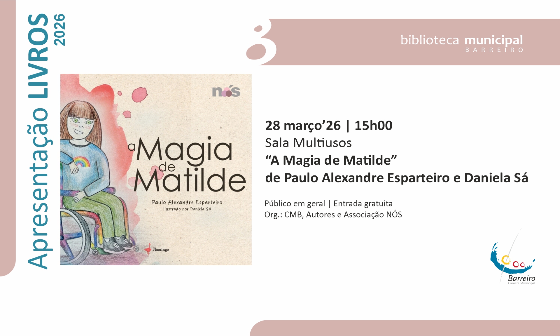 Imagem do Lançamento do livro A Magia de Matilde, 28 março 2026 na Biblioteca Municipal do Barr...