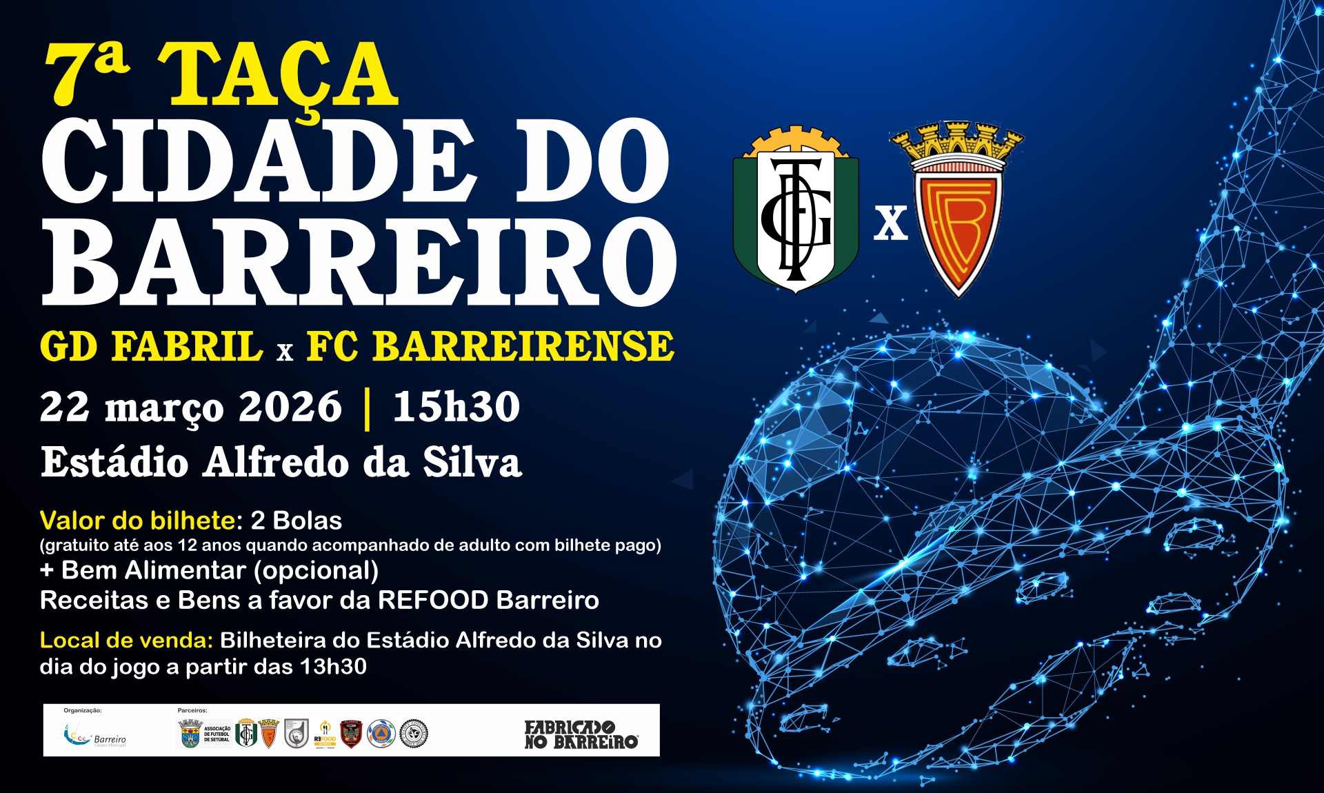 7ª Taça Cidade do Barreiro 2026 em futebol, 22 março 2026 no Estádio Alfredo da Silva