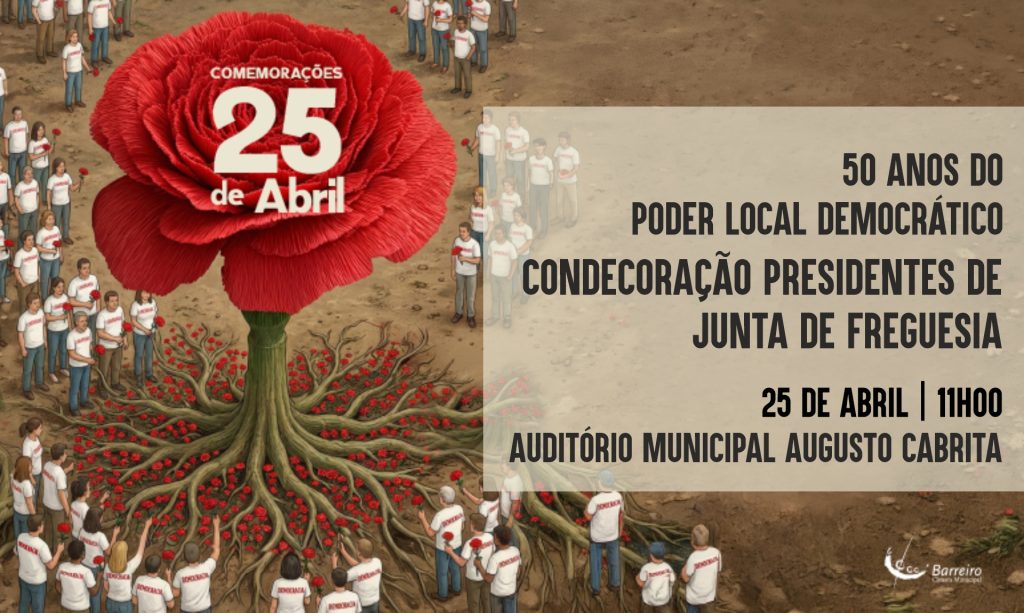 50 anos do Poder Local Democrático | Condecoração de Presidentes de Junta de Freguesia