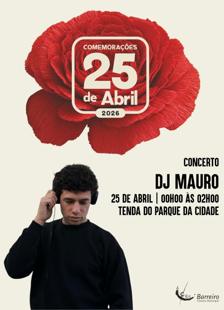 Cartaz do DJ Mauro do 25 de Abril 2026
