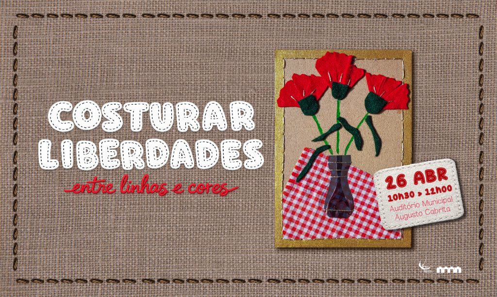 Cartaz do evento Costurar Liberdades entre linhas e cores