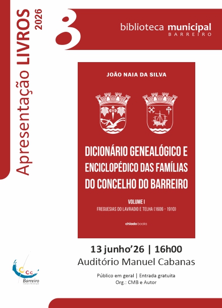 Apresentação do Dicionário Genealógico e Enciclopédico das famílias do Concelho do Barreiro