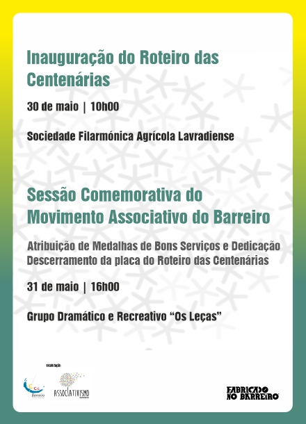 Inauguração do Roteiro das Centenárias e Sessão Comemorativa do Movimento Associativo do Barreiro