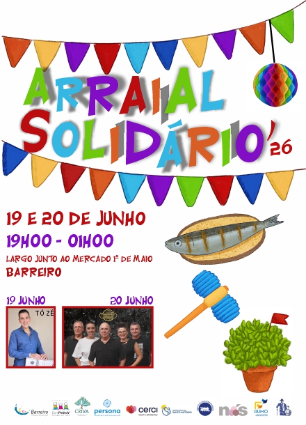 Arraial Solidário nos dias 19 e 20 de junho no largo junto ao mercado 1 de maio
