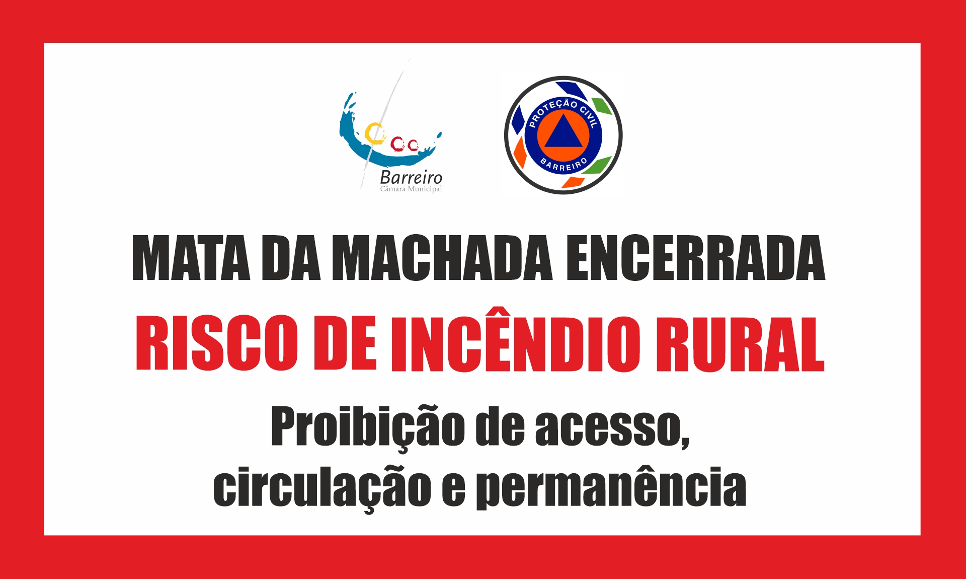 Encerramento da Mata Nacional da Machada