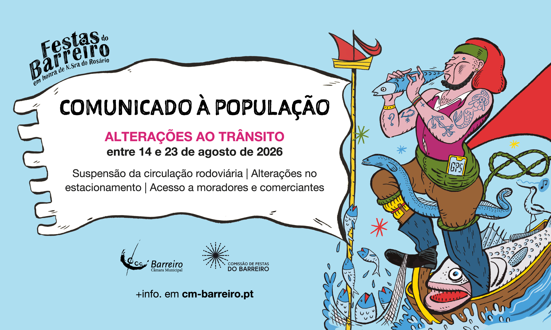 Alterações ao trânsito e informação para moradores de 14 a 23 agosto