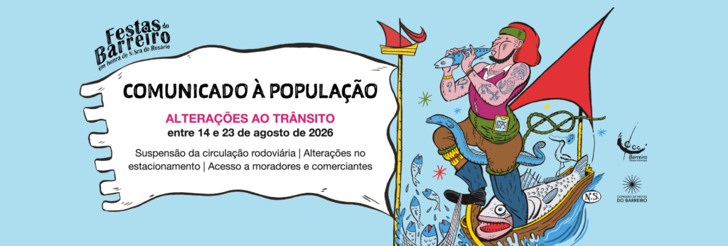 Alterações ao trânsito e informação para moradores de 14 a 23 agosto