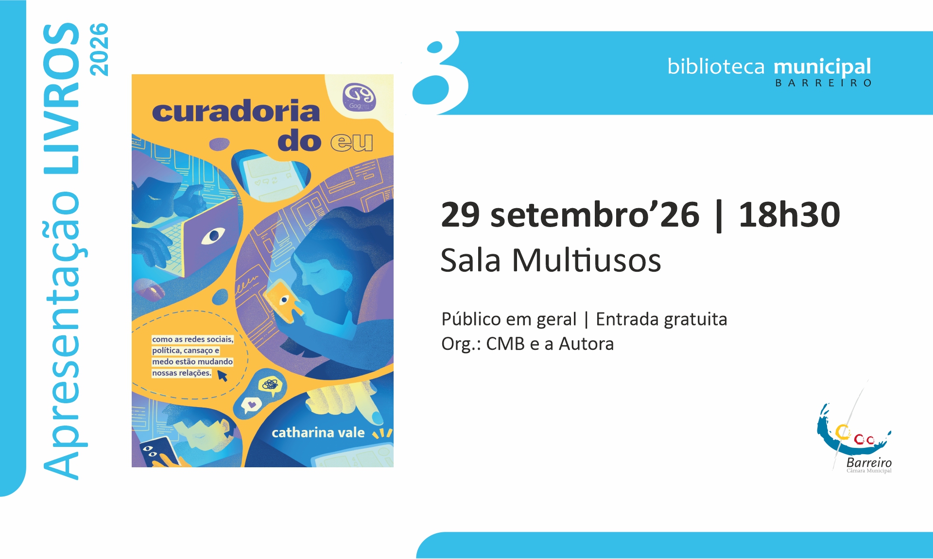 Lançamento do livro “Curadoria do Eu: quem está selecionando quem?” de Catharina Vale