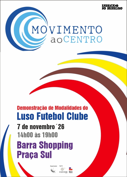Cartaz do Movimento ao Centro | Demonstração de Modalidades do Luso Futebol Clube