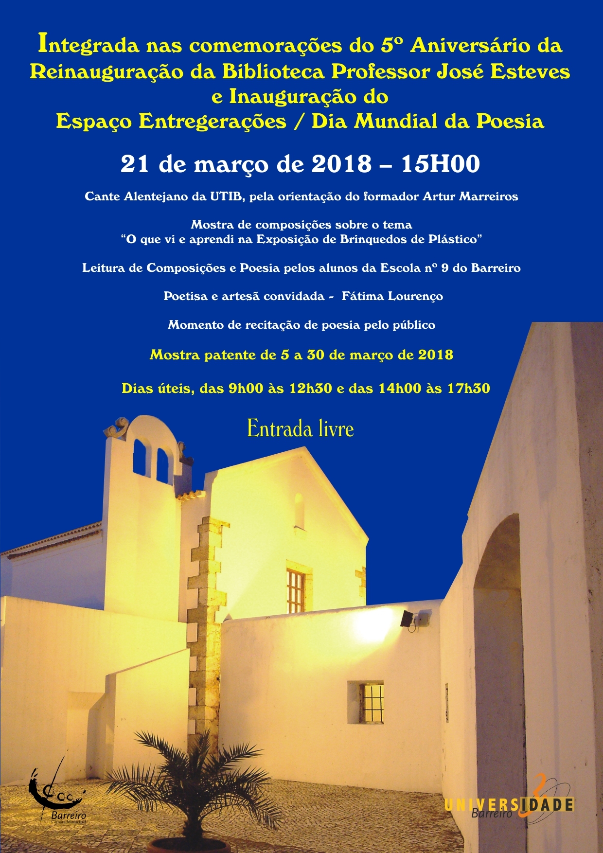 Dia Mundial da Poesia | Comemorações do 5º Aniversário da Reinauguração da Biblioteca Profe...