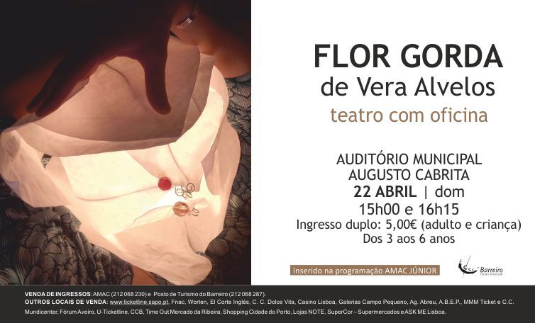 Teatro com oficina para crianças “Flor Gorda”, de Vera Alvelos
