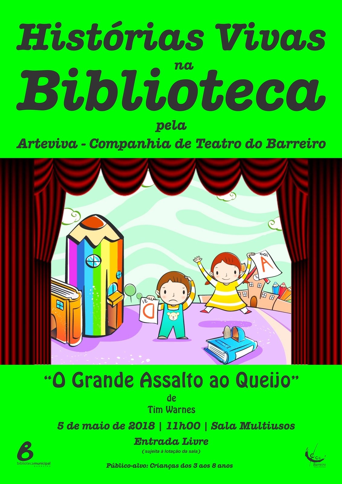 Histórias Vivas na Biblioteca apresentam “O Grande Assalto ao Queijo”