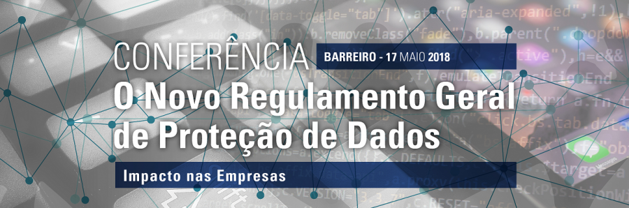 Conferência – O impacto do RGPD nas Organizações
