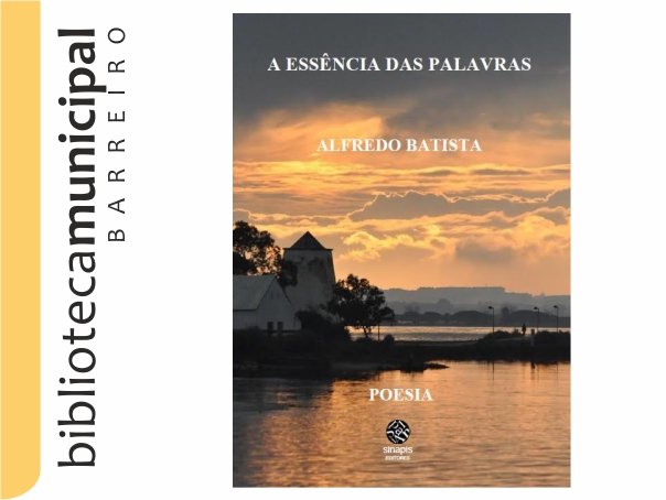 Apresentação do Livro “A Essência das Palavras” na Biblioteca Municipal