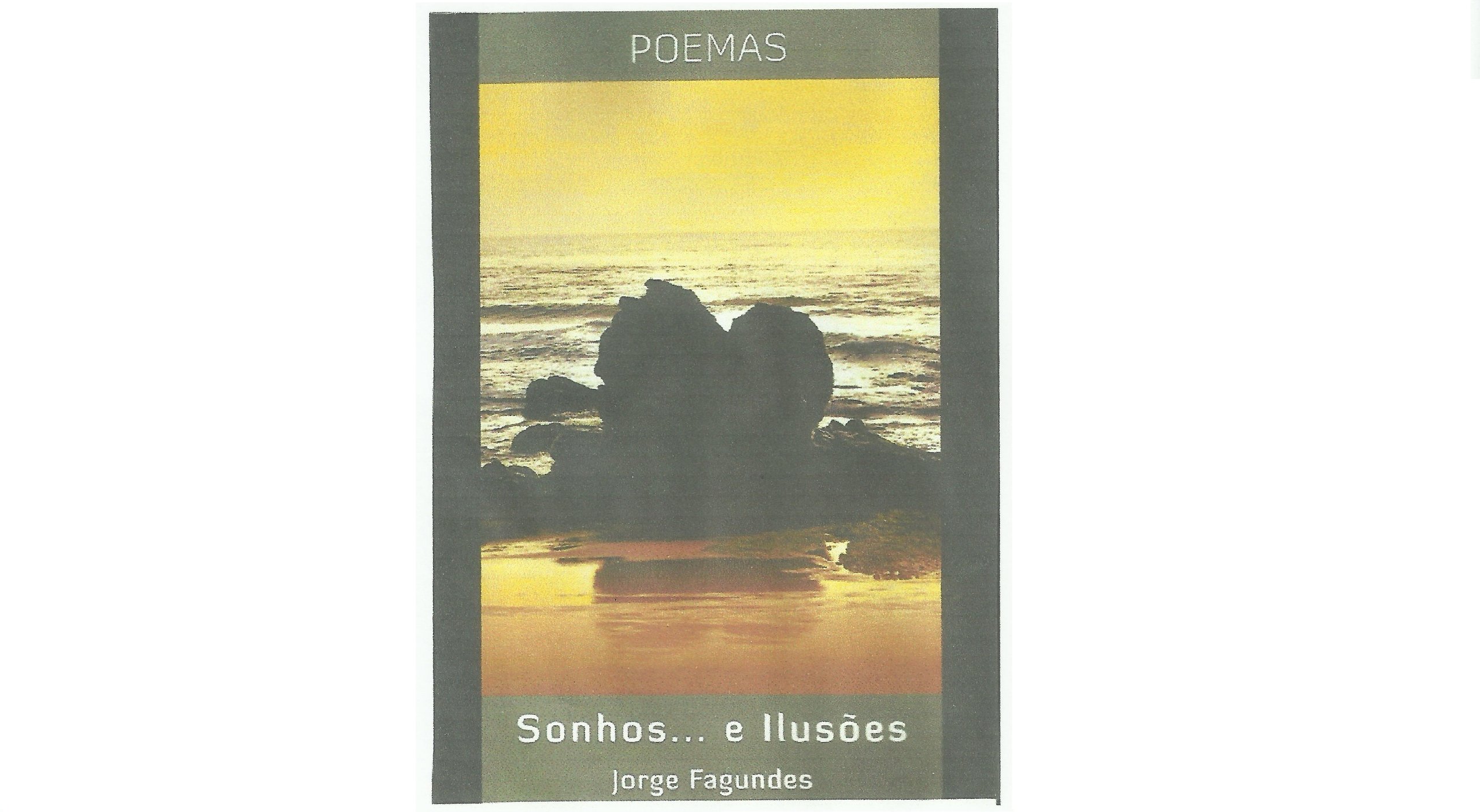 Apresentação do livro de Jorge Fagundes | “Sonhos e… ilusões”