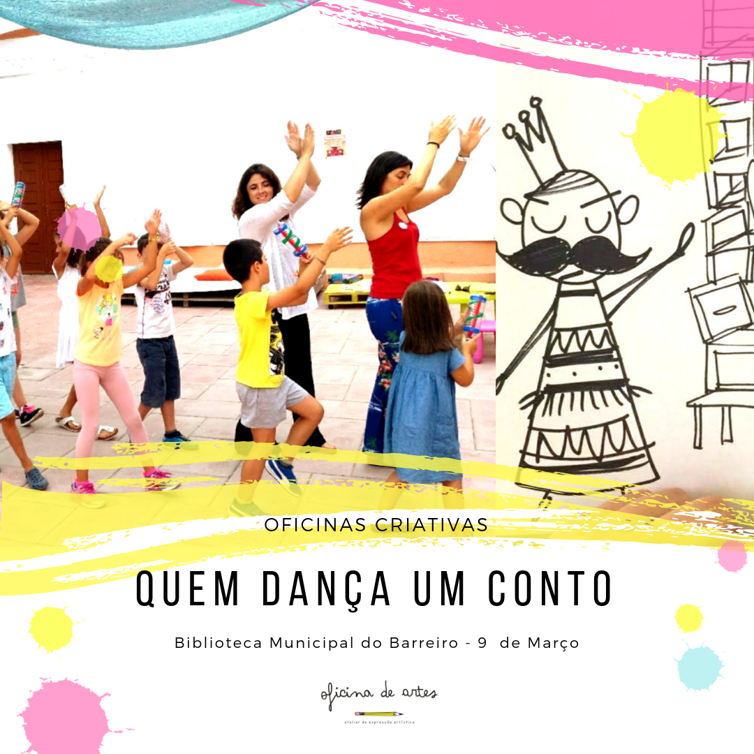 “Quem dança um conto…” Oficina de Artes